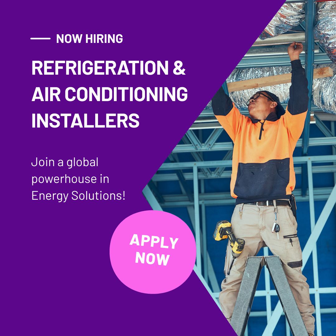 Refrigeration & Air Conditioning Installers Wanted